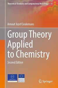Group Theory Applied to Chemistry (2nd Edition)