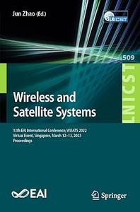 Wireless and Satellite Systems 13th EAI International Conference, WiSATS 2022