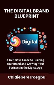 The Digital Brand Blueprint