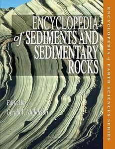 Encyclopedia of Sediments and Sedimentary Rocks (2024)