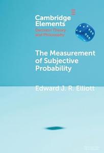 The Measurement of Subjective Probability