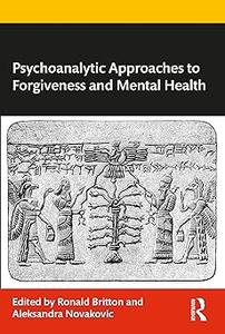 Psychoanalytic Approaches to Forgiveness and Mental Health (EPUB)