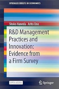 R&D Management Practices and Innovation Evidence from a Firm Survey