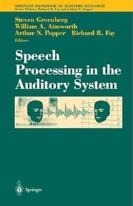 Speech Processing in the Auditory System (2024)