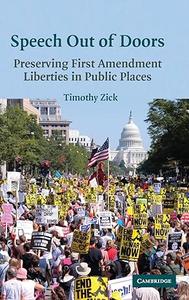 Speech Out of Doors preserving First Amendment liberties in public places