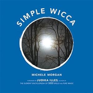 Simple Wicca (Simple Wisdom Series)