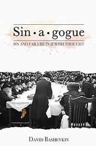 Sinagogue Sin and Failure in Jewish Thought