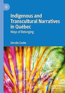 Indigenous and Transcultural Narratives in Québec Ways of Belonging (PDF)