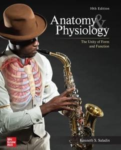 Anatomy & Physiology The Unity of Form and Function ISE