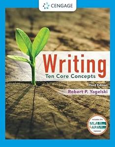 Writing Ten Core Concepts (w MLA9E Updates)  Ed 3