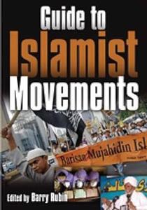 Guide to Islamist Movements (2 Volume Set)