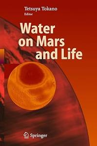 Water on Mars and Life (2024)