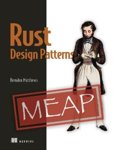 Rust Design Patterns (MEAP V05)