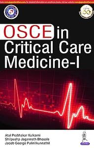 OSCE in Critical Care Medicine – I