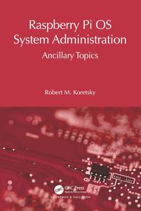 Raspberry Pi OS System Administration Ancillary Topics