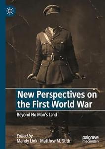 New Perspectives on the First World War