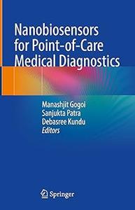Nanobiosensors for point–of–care medical diagnostics