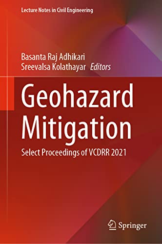 Geohazard Mitigation Select Proceedings of VCDRR 2021 (2024)