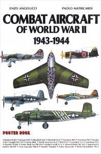 Combat Aircraft of World War II 1943-1944
