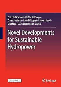 Novel Developments for Sustainable Hydropower