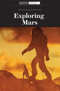 Exploring Mars (Scientific American Explores Big Ideas)