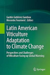 Latin American Viticulture Adaptation to Climate Change Perspectives ...