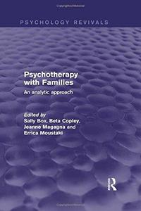 Psychotherapy with Families An Analytic Approach