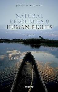 Human Rights and Natural Resources An Appraisal