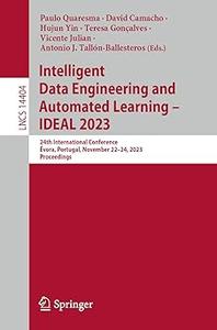 Intelligent Data Engineering and Automated Learning – IDEAL 2023 24th International Conference, Évora, Portugal, Novemb