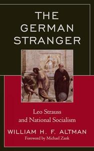 The German stranger  Leo Strauss and national socialism
