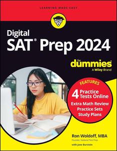 Digital SAT Prep 2024 For Dummies Book + 4 Practice Tests Online, Updated for the NEW Digital Format (SAT for Dummies)