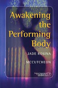 Awakening the performing body