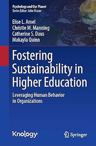 Fostering Sustainability in Higher Education Leveraging Human Behavior in Organizations