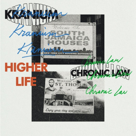 Kranium, Chronic Law   Higher Life 2024