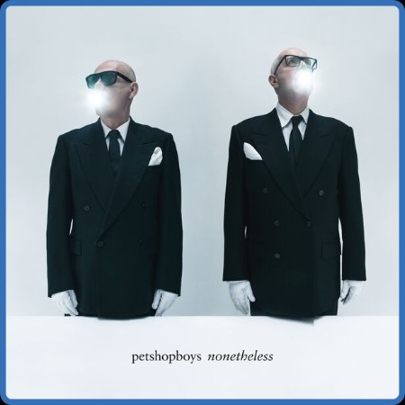 Pet Shop Boys - Nonetheless (2024)