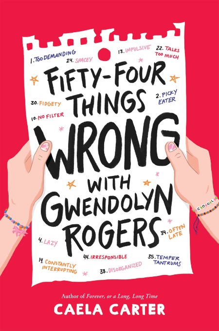 Fifty-Four Things Wrong with Gwendolyn Rogers by Caela Carter 464756b0cd560b012786eb5e51049c35