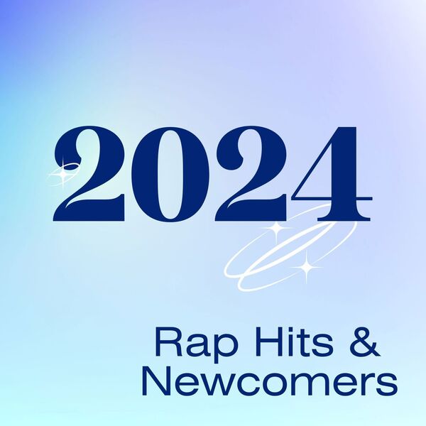 VA - 2024 - Rap Hits & Newcomers 2024