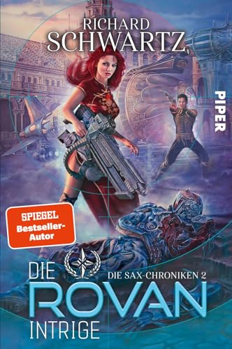 Cover: Schwartz, Richard - Die Sax-Chroniken 2 - Die Rovan-Intrige