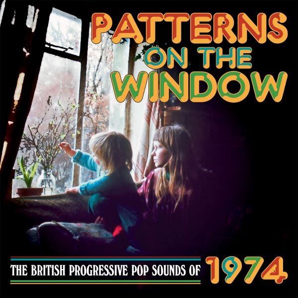 VA - Patterns On the Window (The British Progressive Pop Sounds of 1974) (2024) 3CD Lossless