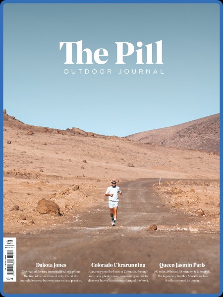 The Pill Outdoor Journal - Issue 66, April (2024) (English Edition)