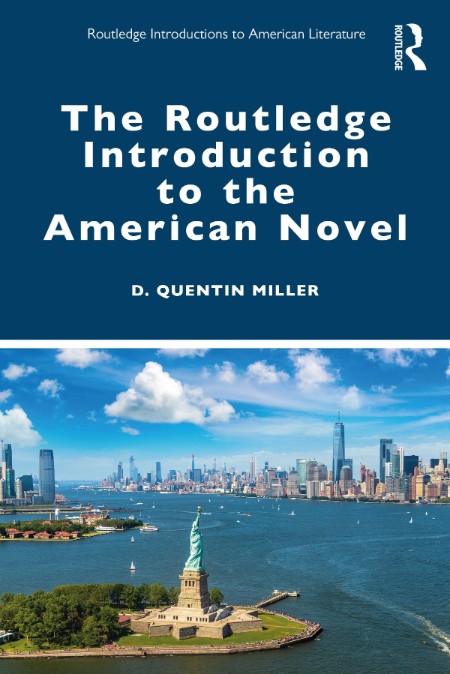 The  Introduction to the American Novel by D. Quentin Miller 8dc23db35f5bcd618e702f02651de0b1