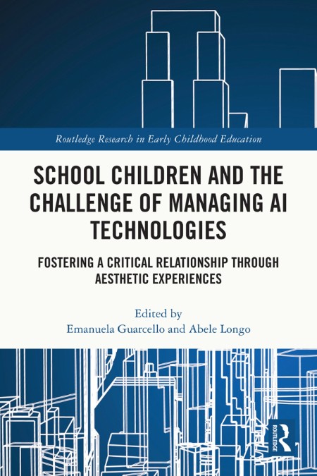 School Children and the Challenge of Managing AI Technologies by Emanuela Guarcello
