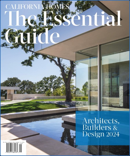 California Homes - The Essential Guide of Architects, Builders & Design (2024)