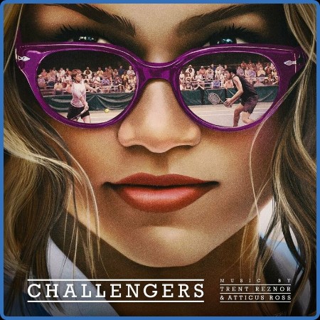 VA - Challengers (Original Score) (2024)