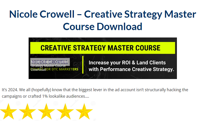Nicole Crowell – Creative Strategy Master Course Download 2024