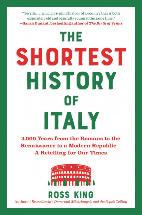 605eab1a91e939caf814333b97b2030d - Ross King - The Shortest History of Italy