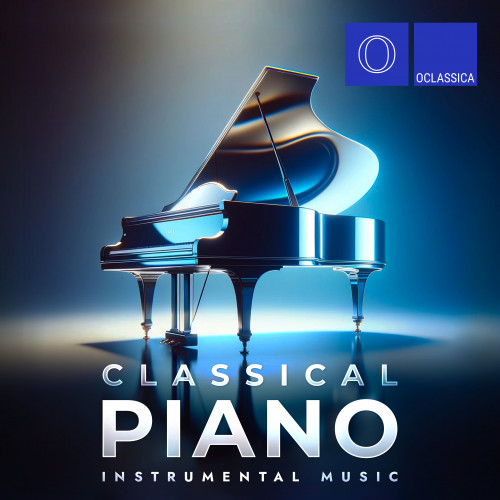 Classical Piano Instrumental Music (2024) FLAC
