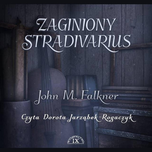 Falkner John Meade - Zaginiony stradivarius