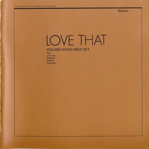 Roland Kovac New Set - Love That (1972) (Reissue, 2002) Lossless