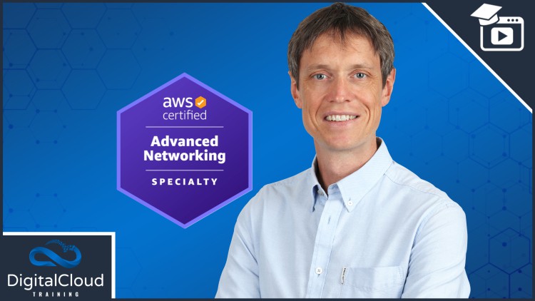 AWS Certified Advanced NetWorking Specialty Course ANS-CO1